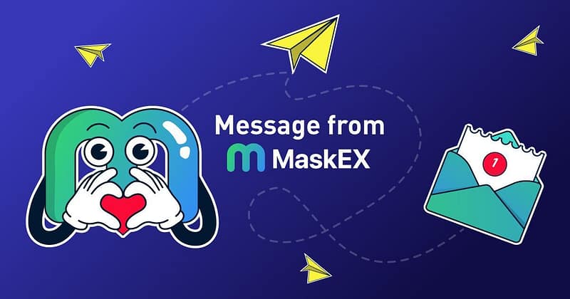 A Message from MaskEX